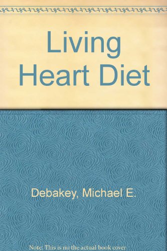 Beispielbild fr Living Heart Diet zum Verkauf von Wonder Book