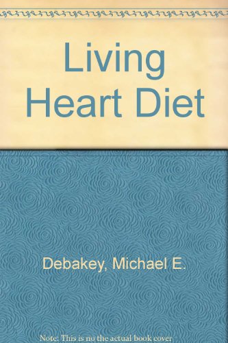 9780890046722: Living Heart Diet