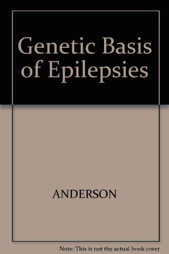 Stock image for Genetic Basis of the Epilepsies for sale by Neatstuff