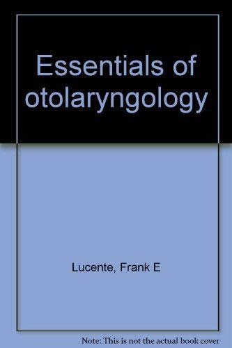 Beispielbild fr Essentials of Otolaryngology zum Verkauf von Better World Books