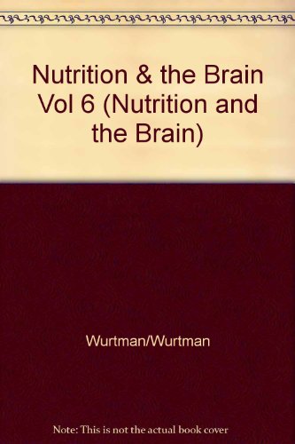 Imagen de archivo de Nutrition and the Brain, Vol. 6: Physiological and Behavioral Effects of Food Constituents a la venta por HPB-Red