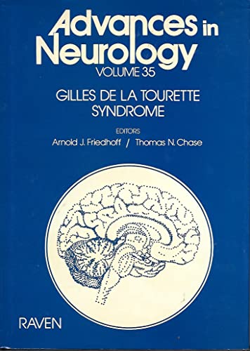 Beispielbild fr Gilles De LA Tourette Syndrome (Advances in Neurology Volume 35) zum Verkauf von Book House in Dinkytown, IOBA