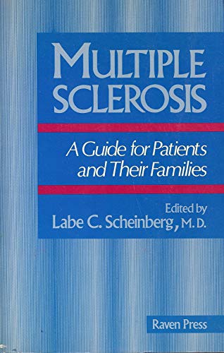 Stock image for Multiple Sclerosis: A Guide for Patients and Their Families for sale by Wonder Book