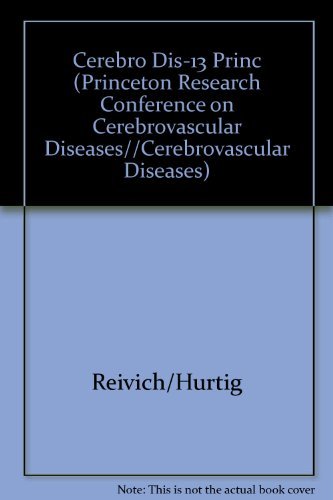 Cerebrovascular Diseases. Thirteenth Princeton Conference.