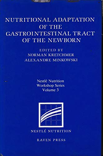 Stock image for Nutritional Adaption of the Gastrointestinal Tract of the Newborn. Nutritional Adapt V3 for sale by Peace of Mind Bookstore