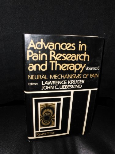 9780890049211: Neural Mechanisms of Pain: Advances in Pain Research and Therapy (Advances in Pain Research & Therapy)