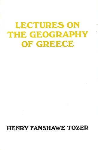 Imagen de archivo de Lectures on the Geography of Greece a la venta por Chapter 2 Books