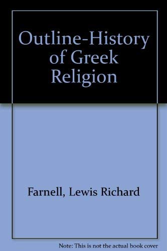 Beispielbild fr Outline History of Greek Religion zum Verkauf von Books From California