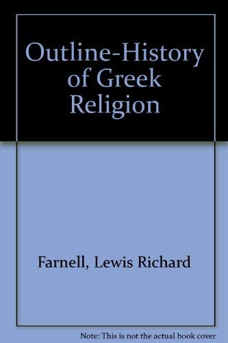 Imagen de archivo de Outline History of Greek Religion a la venta por Books From California