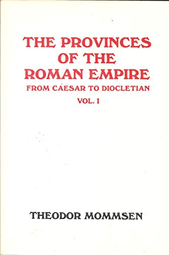 Stock image for The Provinces of the Roman Empire from Caesar to Diocletian, volume 1 only for sale by N. Fagin Books