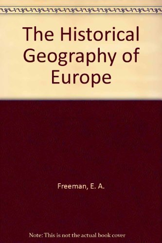 9780890050453: The Historical Geography of Europe