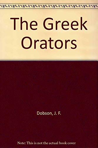 Imagen de archivo de The Greek Orators a la venta por Books From California