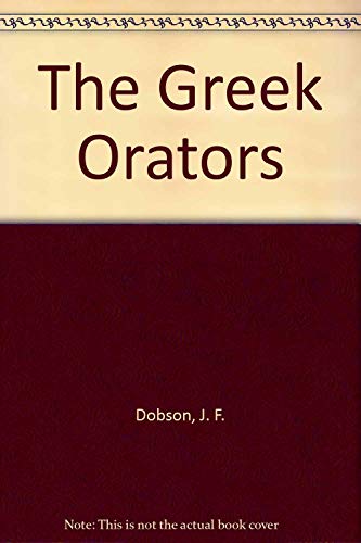 Stock image for The Greek Orators for sale by ThriftBooks-Atlanta