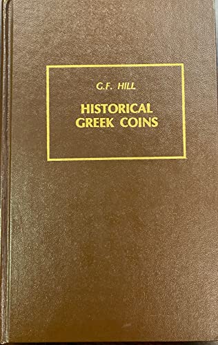Imagen de archivo de Historical Greek Coins a la venta por THE OLD LIBRARY SHOP