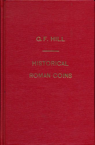 Beispielbild fr Historical Roman Coins zum Verkauf von ThriftBooks-Atlanta