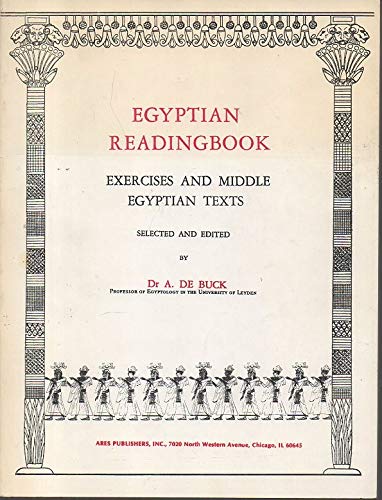 Egyptian Readingbook: Exercises and Middle Egyptian Texts (9780890052136) by De Buck, A.