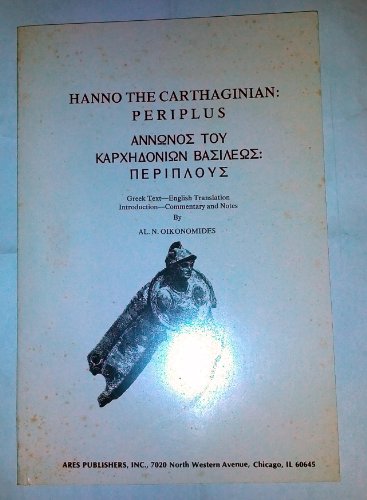 Stock image for Hanno the Carthaginian: Periplus or Circumnavigation (Of Africa) for sale by Doss-Haus Books