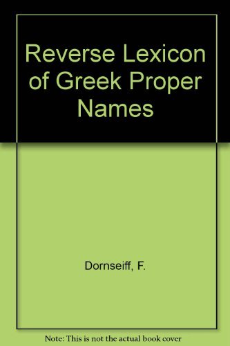 Stock image for Reverse Lexicon of Greek Proper Names for sale by ThriftBooks-Dallas