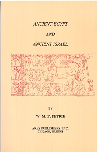 Ancient Egypt and Ancient Israel (9780890053379) by Petrie, W. M. Flinders