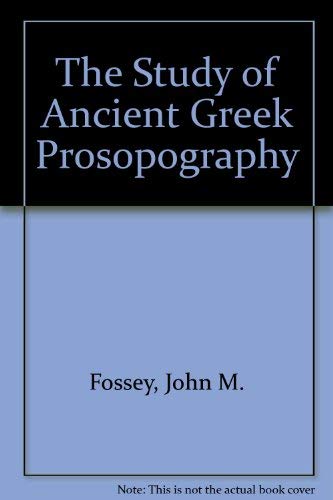 Stock image for The Study of Ancient Greek Prosopography for sale by Book House in Dinkytown, IOBA