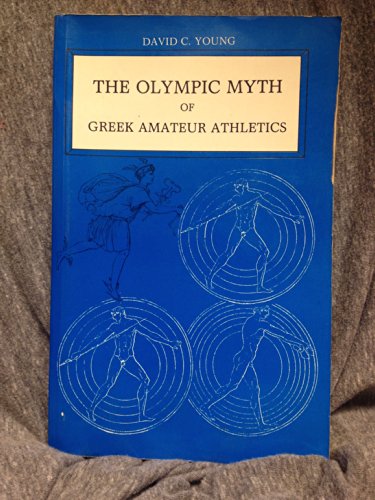 9780890055236: Olympic Myth of Greek Amateur Athletics