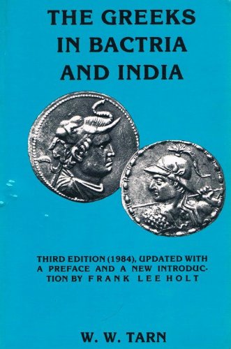 9780890055243: The Greeks in Bactria and India