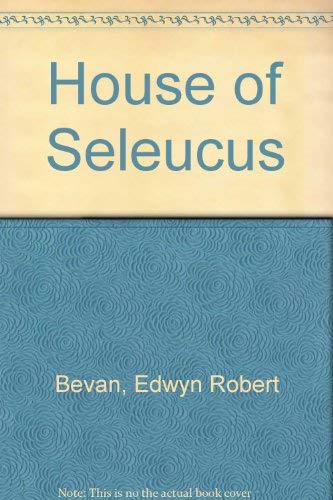 Imagen de archivo de House of Seleucus a la venta por Swan Trading Company