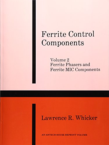 9780890060261: Ferrite Phasers and Ferrite MIC Components: 2 (Ferrite Control Components)