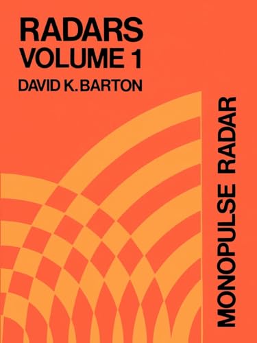 Monopulse Radar (Artech Radar Library) (9780890060308) by Barton, David K