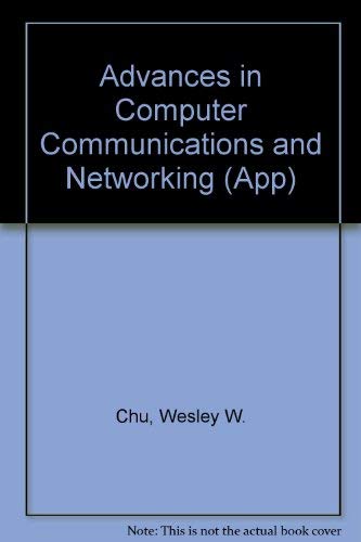 9780890060803: Advances in Computer Communications and Networking (App)