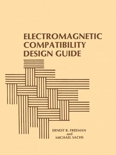 9780890061145: Electromagnetic Compatibility Design Guide: For Avionics and Related Ground Support Equipment (Radar Library)