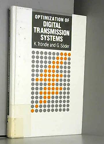 Beispielbild fr Optimization of Digital Transmission Systems zum Verkauf von Better World Books