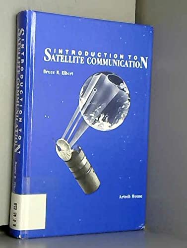 9780890062296: Introduction to Satellite Communication (Telecommunications Library)