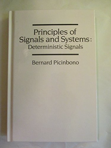 Beispielbild fr Principles of Signals and Systems: Deterministic Signals (Telecommunications Engineering Library) zum Verkauf von BookHolders