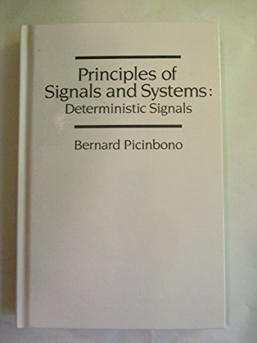 Imagen de archivo de Principles of Signals and Systems: Deterministic Signals (Telecommunications Engineering Library) a la venta por BookHolders