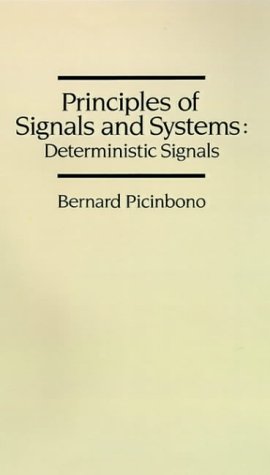 Stock image for Principles of Signals and Systems: Deterministic Signals (Telecommunications Engineering Library) for sale by BookHolders
