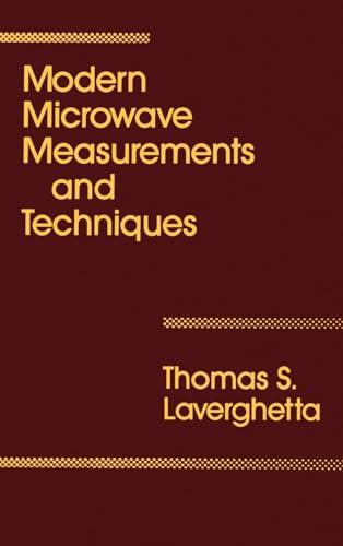 9780890063071: Modern Microwave Measurements and Techniques (Microwave Library)
