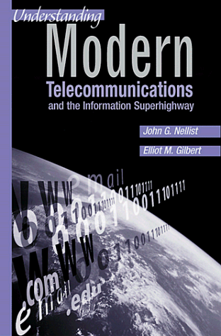 Stock image for Understanding Modern Telecommunications and the Information Superhighway (Artech House Telecommunications Library) for sale by Solr Books