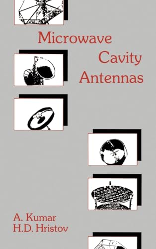 Microwave Cavity Antennas (The Artech House Antenna Library)