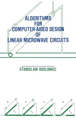 Imagen de archivo de Algorithms for Computer-Aided Design of Linear Microwave Circuits (Artech House Microwave Library (Hardcover)) a la venta por HPB-Red