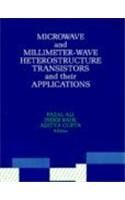 Imagen de archivo de Microwave and Millimeter-Wave Heterostructure Transistors and Their Applications a la venta por Smith Family Bookstore Downtown