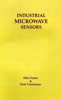 9780890063972: Industrial Microwave Sensors (Microwave Library)