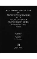 Scattering Parameters of Microwave Networks With Multiconductor Transmission Lines (2 IBM PC COMPATIBLE DIS) (9780890064047) by Djordjevic, Antonije R.