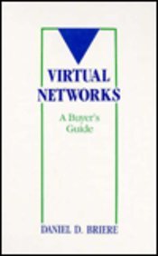 Stock image for Virtual Networks: A Buyer*s Guide (Artech House Telecommunications Library) for sale by dsmbooks