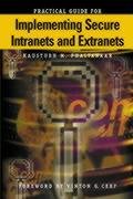 9780890064474: Practical Guide for Implementing Secure Intranets and Extranets (Artech House Telecommunications Library)