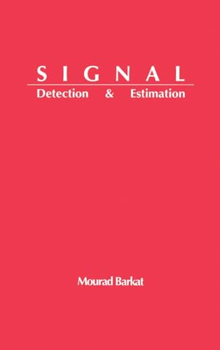 9780890064542: Signal Detection and Estimation (Radar Library) (Artech House Radar Library (Hardcover))