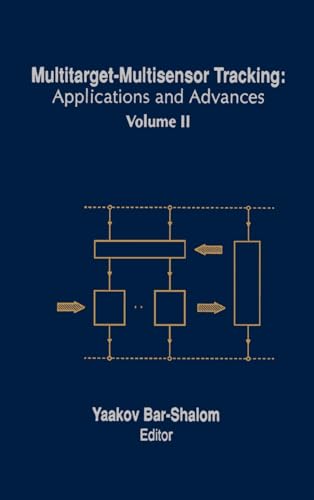 Multitarget-Multisensor Tracking: Applications and Advances (Artech House Radar Library (Hardcover)) (9780890065174) by Bar-Shalom, Yaakov