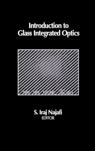 Introduction to Glass Integrated Optics (Artech House Optoelectronics Library)