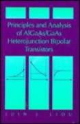 Beispielbild fr Principles and Analysis of Aigaas/Gaas Heterojuntion Bipolar Transistors zum Verkauf von Buchpark