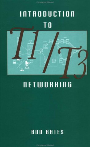 Imagen de archivo de Introduction to T1-T3 Networking a la venta por Better World Books